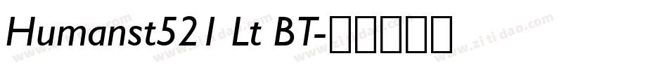 Humanst521 Lt BT字体转换
